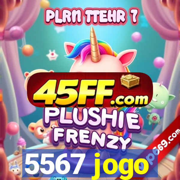 5567 jogo